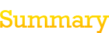 Summary